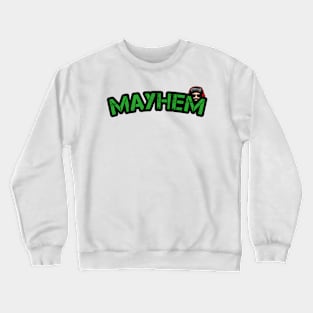 Mayhem 2022 Crewneck Sweatshirt